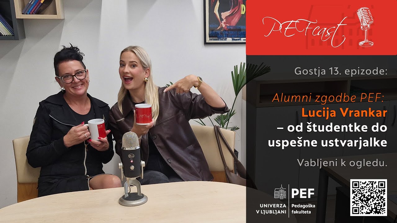 PEFcast: Alumni zgodbe PEF: Lucija Vrankar – od študentke do uspešne ustvarjalke