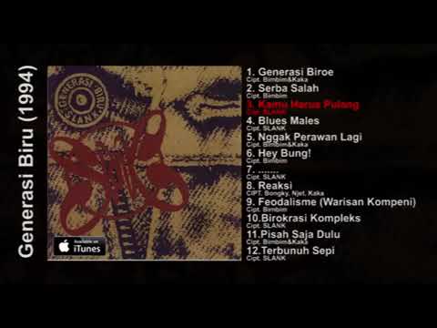 #slank generasi biru full album