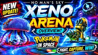 No Man’s Sky Xeno Arena Update.. Pokémon in Space!