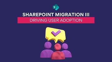 Office 365 migration 3 - Driving User Adoption