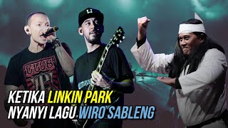 Ketika Linkin Park nyanyi Lagu Wiro Sableng (Faint Mashup Cover)