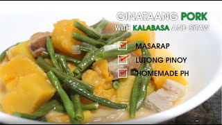 Ginataang Kalabasa with Sitaw and Pork | HOMEMADE PH