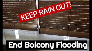 How to Keep Rain off Your Balcony-Say Goodbye to Balcony Flooding: My Rainwater Diversion Solution