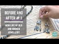 Before and After #1 | Upcycling Old & Broken Jewellery | DIY & Crafts