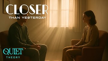 Closer Than Yesterday — Quiet Theory (Official Video Release)