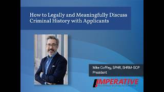 How to Legally and Meaningfully Discuss Criminal History with Applicants