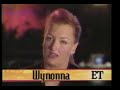 Wynonna Judd ET Compilation (94-95)  - Grammys with Clint Black  + VH1 Honors Bette Midler duet