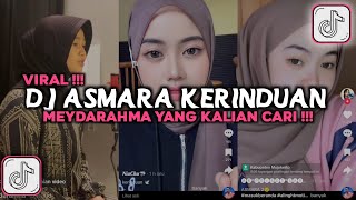DJ SELALU KUCOBA PERTAHANKAN - DJ ASMARA KERINDUAN MEYDARAHMA VIRAL TIKTOK 2025
