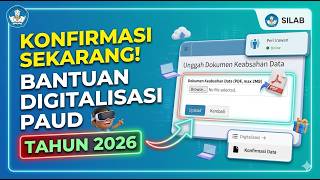 Tutorial Konfirmasi Bantuan Digitalisasi Tahun 2026 Oleh Satuan Pendidikan PAUD