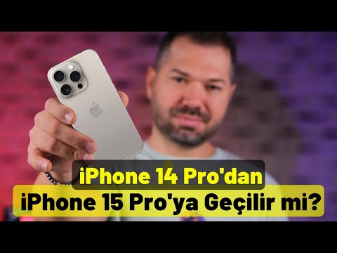 iPhone 15 Pro Özellikleri! iPhone 14 Pro'dan 15 Pro'ya Geçilir mi?