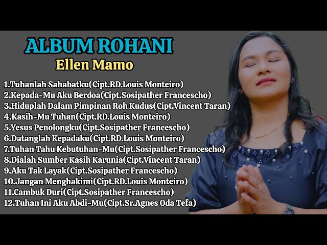 Album Lagu Rohani 2024 || Ellen Mamo class=