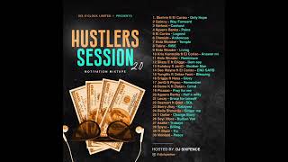 Dj Sixpence - Hustlers Mix 2.0 (Motivation Mix) ft Corizo JeriQ Olamide Seyi Vibez Mohbad Asake