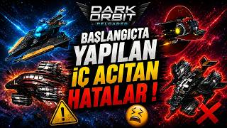 Heartbreaking Mistakes Beginners Make in Darkorbit! Donβt Do This! 2026