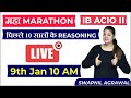 IB ACIO II के पिछले 10 सालों के Reasoning के सभी सवाल सिर्फ 1 class में : महा Marathon