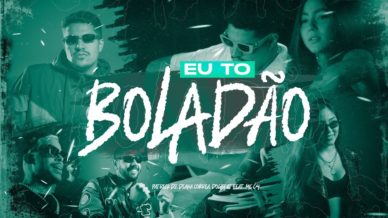 EU TO BOLADÃO - Patrick DJ, Dogbeat, Diana Correa (feat. MC C4) Clipe Oficial bekijken op YouTube