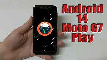 Install Android 14 on Moto G7 Play (AOSP Rom) - How to Guide!