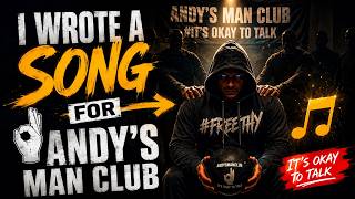 I wrote a song for Andy's Man Club!