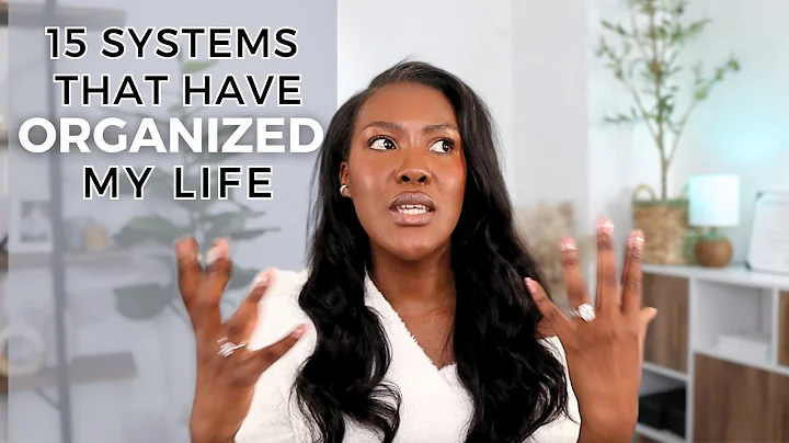 15 Systems That Have ORGANIZED My Life