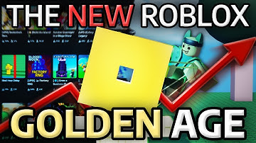 The NEW Roblox Golden Age Is Here...