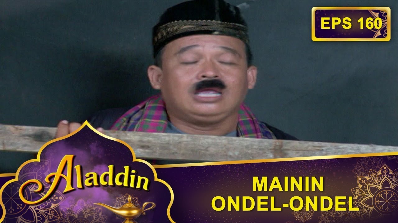 Lahab Mainan Ondel Ondel - Aladdin Eps 160 Part 2