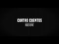 Cuatro cuentos - Buena Fe (Official Lyric Video)