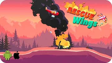 Rescue Wings! First Time Gameplay - iOS Android HD