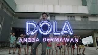 Dola - Angga Dermawan ||  Live 