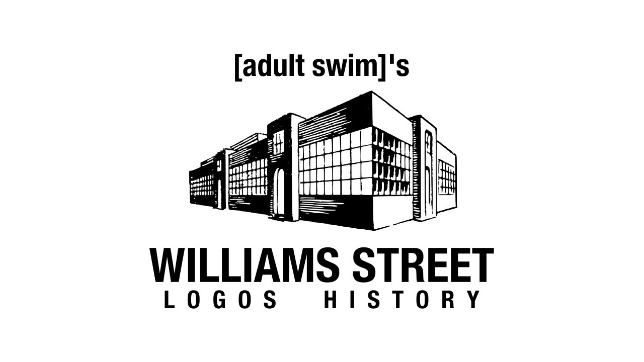 [REUPLOAD] Adult Swim - Williams Street Logos History