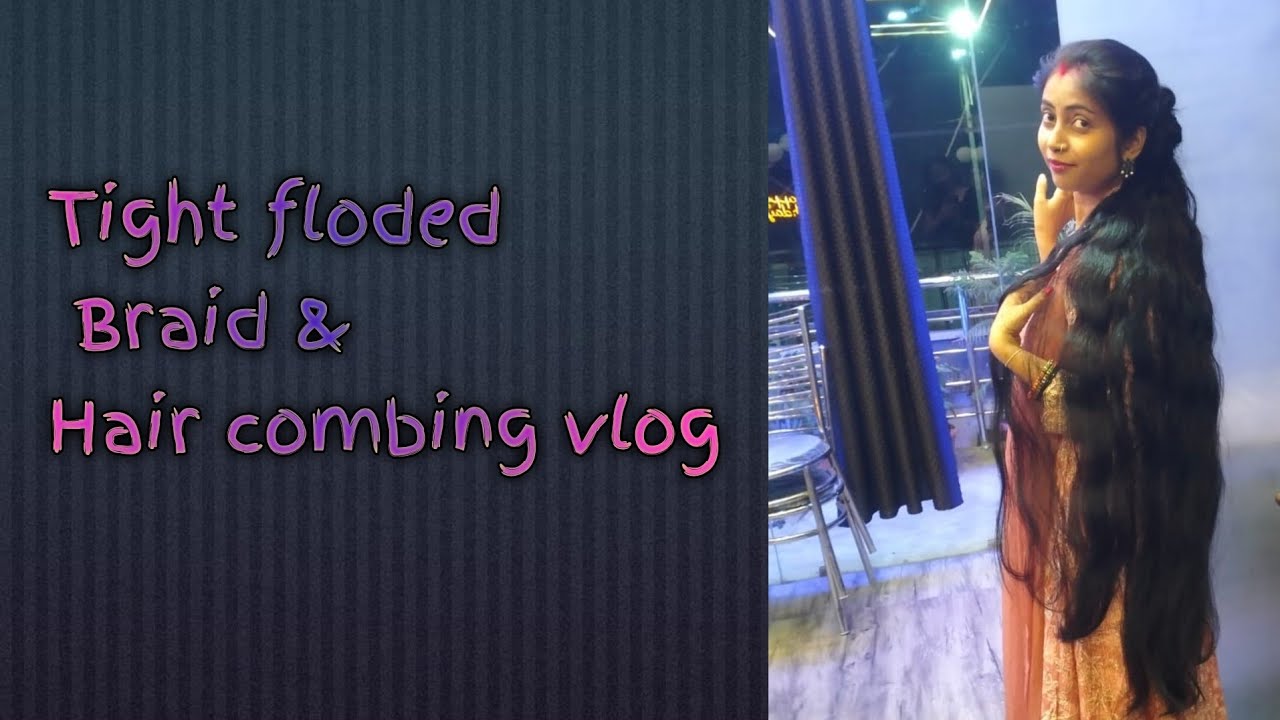 Very very long hair and folded tight braid