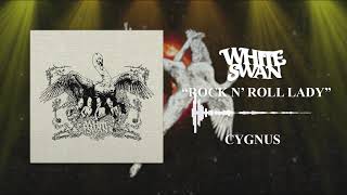 White Swan - Rock N Roll Lady Official Audio