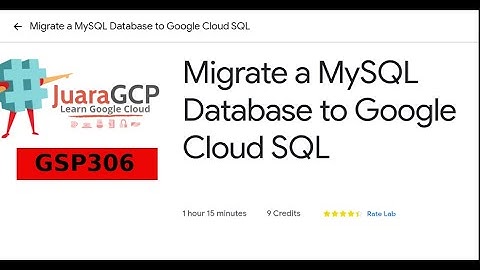 Migrate a MySQL Database to Google Cloud SQL GSP306 Challenge Lab | JuaraGCP 2022