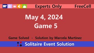 Experts Only Game #5 | May 4, 2024 Event | FreeCell screenshot 3