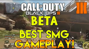 Black Ops 3 "BEST SMG GAMEPLAY" Black Ops 3 Multiplayer BETA "CRAZY SMG GAMEPLAY" (BO3 BETA)
