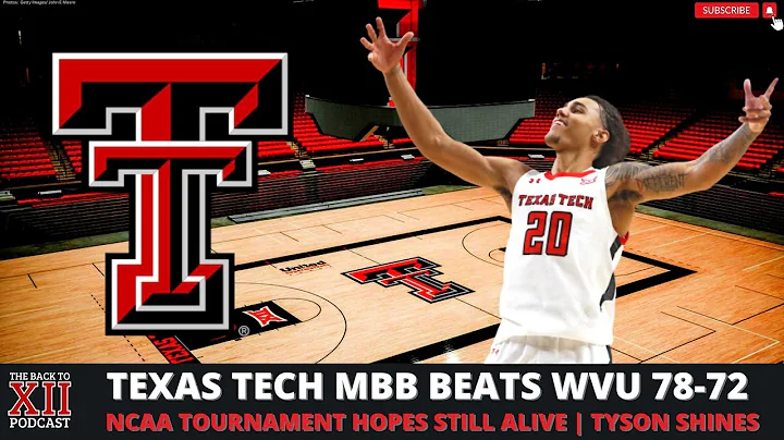 Texas Tech Beats West Virginia | NCAA Tournament Hopes Still Alive | Tyson Shines | Big 12 | ESPN