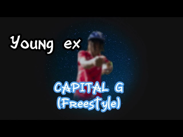 YOUNG EX - Capital G (official audio) class=