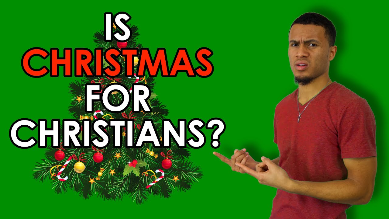 Should Christians Celebrate Christmas? YouTube