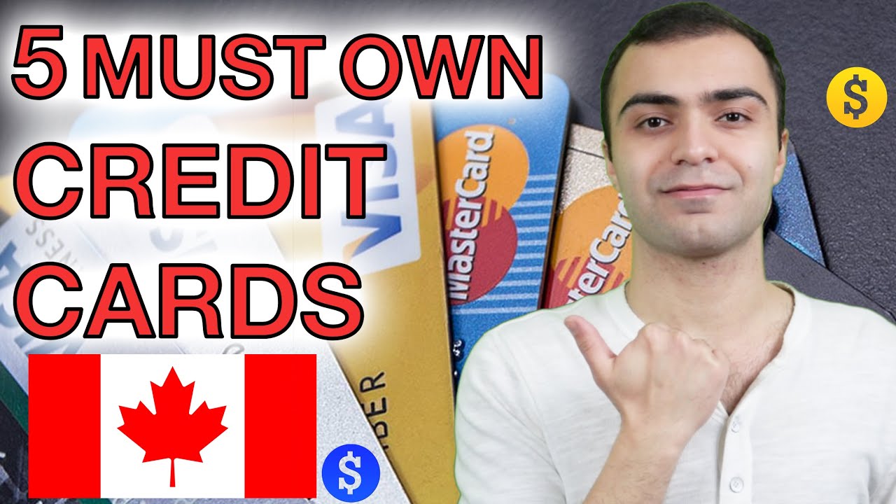 5 Credit Cards Every Canadian MUST HAVE!! Best Credit Cards For