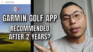 2 Year Review - The Garmin Golf App