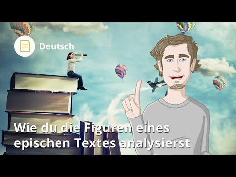 Figuren in einem epischen Text analysieren: so geht's! – Deutsch | Duden Learnattack