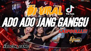 DJ VIRAL ADO ADO JANG GANGGU TINGGI || JUNGLE DUTCH 2021 #REQ. Tn. EKO_SYAHPUTRA