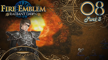 Fire Emblem: Radiant Dawn :: Part 3 - Chapter 8 :: Incandescent Glow