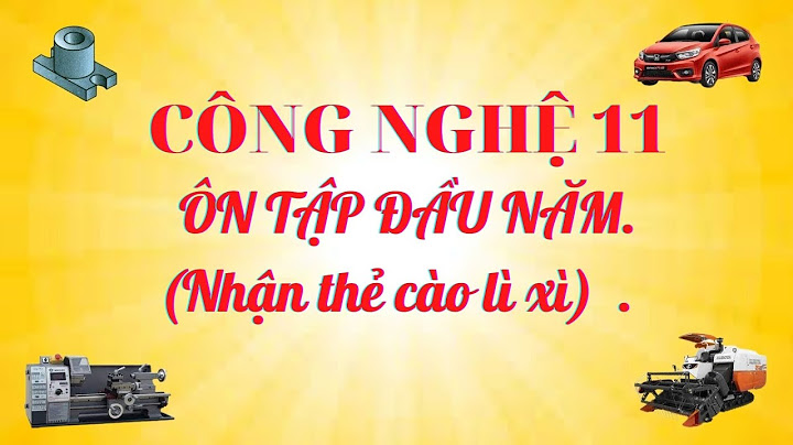 Coa bao nhiêu phương pháp hàn công nghệ 11