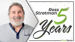 Ross Stratman: 5 Years at Point of Rental!
