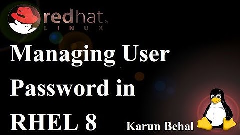 Managing User Password in RHEL 8[Hindi] By Karun Behal