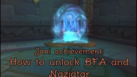 Jani mount: how to unlock BFA and Nazjatar (Horde)