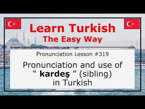 Pronunciation Of Kardeş Sibling In Turkish Lesson 319