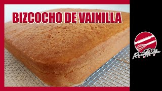 🍰 BIZCOCHO de VAINILLA para TORTAS SIN MANTECA | EL MAS RICO!!! | 🧁 Recetas de PASTELERIA 🍮
