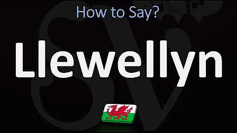 How to Pronounce Llewellyn? (CORRECTLY) | Welsh Na...