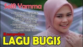 Kumpulan Lagu Bugis Selfi Yamma Lida - Album Seleksi Lagu Bugis Selfi Yamma Full Album