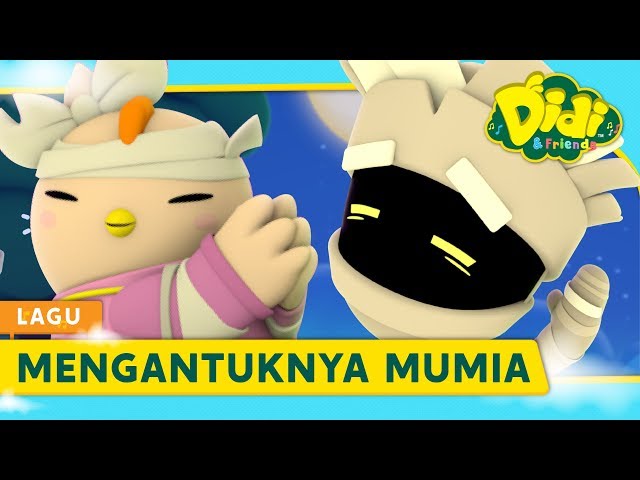 Mengantuknya Mumia | Didi & Friends Lagu Kanak-Kanak | Didi Lagu Baru class=